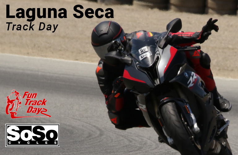 Laguna Seca with SoSo Cycles and Fun Track Dayz. Won't get much better than this one!