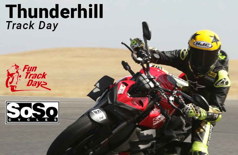 Ride Thunderhill with SoSo Cycles and Fun Track Dayz